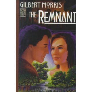 The Remnant (Far Fields Series #2): Gilbert Morris, Bobby Funderburk: 9780786221448: Books