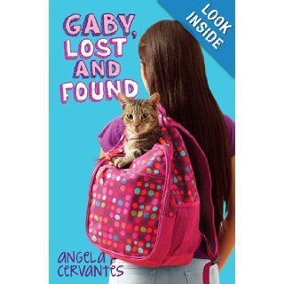 Gaby, Lost and Found: Angela Cervantes: 9780545489454:  Kids' Books