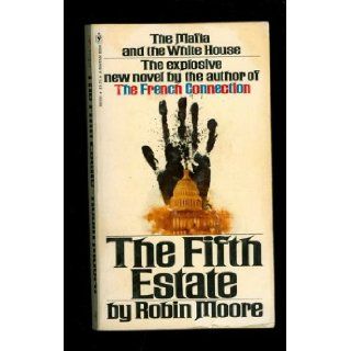 The Fifth Estate: Robin Moore: 9780553083330: Books