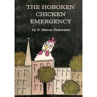 The Hoboken Chicken Emergency: Daniel Pinkwater, Tony Auth: 9781416928102:  Kids' Books