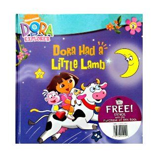Dora Had a Little Lamb: Nickelodean: 9781579733698: Books