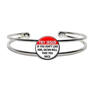 Try Jesus If Don't Like Him Satan Take You Back   Religious Funny   Novelty Silver Plated Metal Cuff Bangle Bracelet : Other Products : Everything Else