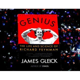 Genius: The Life and Science of Richard Feynman: James Gleick: 9780679747048: Books