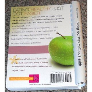 Eating your Way To Good Health (Recipes for Doug Kaufmann's Anitfungal Diet): Doug Kaufmann: Books