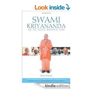 Swami Kriyananda As We Have Known Him   Kindle edition by Asha Praver. Biographies & Memoirs Kindle eBooks @ .