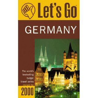 Let's Go 2000: Germany: The World's Bestselling Budget Travel Series (Let's Go. Germany, 2000): Let's Go Inc.: 9780312244682: Books