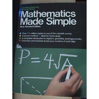 Mathematics Made Simple: Abraham Sperling Ph.D.: 9780385174817: Books