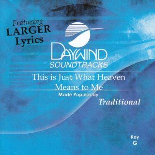This Is Just What Heaven Means To Me [Accompaniment/Performance Track]: Music