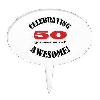 50 and Awesome! Cake Topper