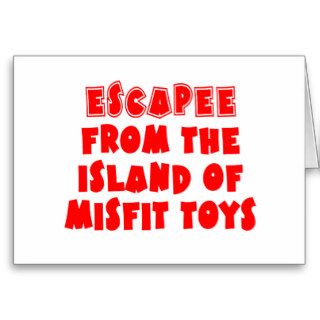 Escapee the Island of Misfit Toys Card