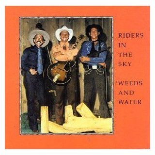 RIDERS IN THE SKY   weeds & water ROUNDER 1038 (LP vinyl record): Music