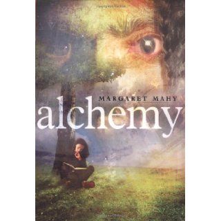 Alchemy: Margaret Mahy: 9780689850530: Books