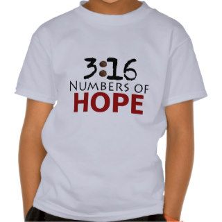 John 3:16, Numbers of Hope Christian message T shirt
