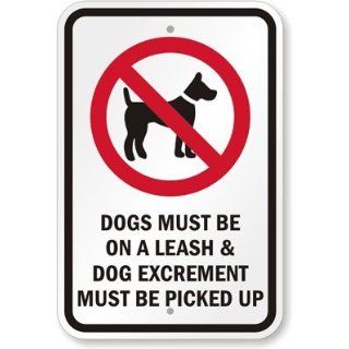 Dogs Must Be on A Leash & Dog Excrement Must Be Picked Up (with Graphic) Sign, 18" x 12": Industrial Warning Signs: Industrial & Scientific