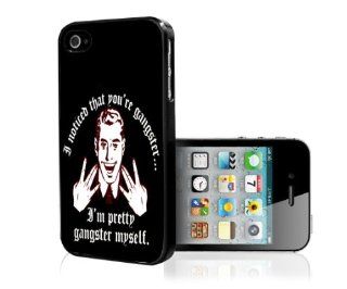 I Noticed That You're Gangster Im Pretty Gangster Myself Funny Quote iPhone 5 i5 Hard Case: Cell Phones & Accessories