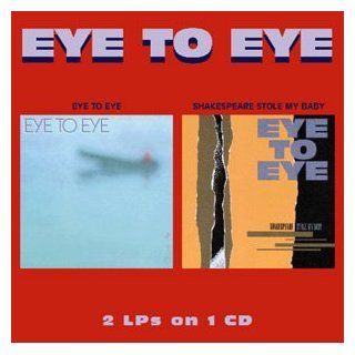 Eye to Eye / Shakespeare Stole My Baby: Music