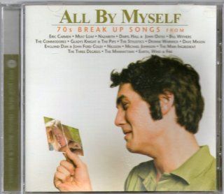 All By Myself   70's Breakup Songs: Music