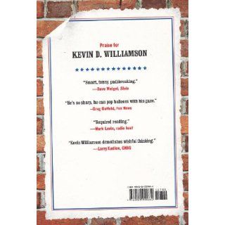 The End Is Near and It's Going to Be Awesome: How Going Broke Will Leave America Richer, Happier, and More Secure: Kevin D. Williamson: 9780062220684: Books