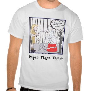 Paper Tiger Tamer T Shirts