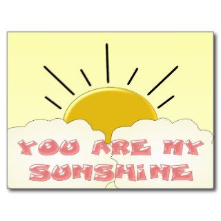 You Are My Sunshine Post Cards