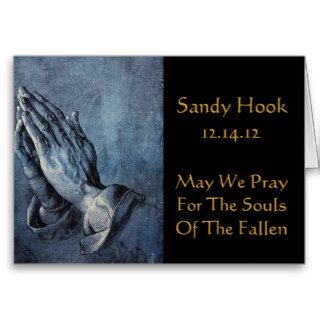 SANDY HOOK MAY WE PRAY FOR THE SOULS OF THE FALLEN GREETING CARD