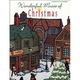 Wonderful Music of Christmas: Piano/Vocal/Chords: Alfred Publishing Staff, Zobeida Perez, Carol Cuellar: 9780769201986: Books