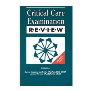 Critical Care Examination Review Revised by Vonfrolio, Laura Gasparis, Noone, Joanne (1998): Books