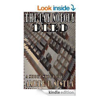 The Day Nobody Died (Break Bites) eBook: Amber D. Sistla: Kindle Store