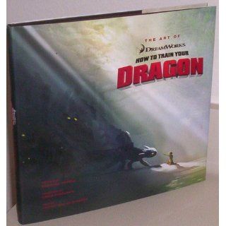 The Art of How to Train Your Dragon: Tracey Miller Zarneke, Cressida Cowell: 9781557048639: Books