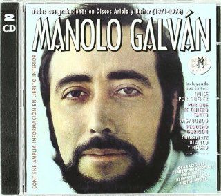 Todas Sus Grabaciones 1971 1976 by Galvan, Manolo (2002) Audio CD: Music