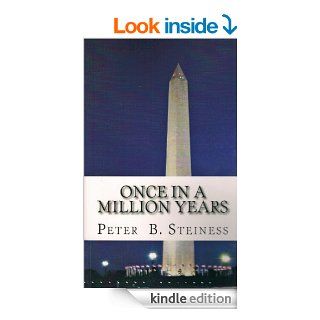 Once in a Million Years eBook: Peter B. Steiness: Kindle Store