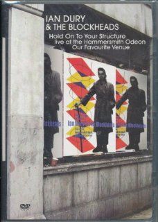 Ian Dury & the Blockheads: Hold Onto Your Structure   Live at the Hammersmith OdeonOur Favorite: Music