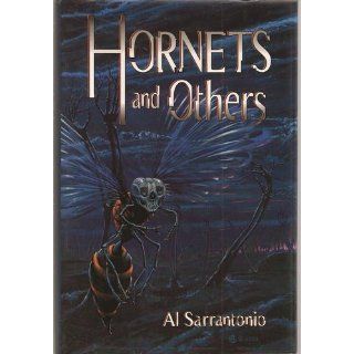 Hornets and Others: Al Sarrantonio: 9781587670985: Books