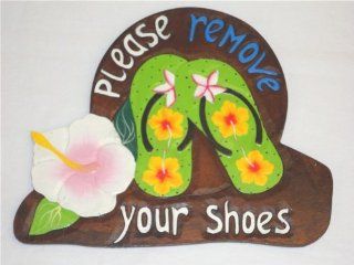 Please Remove Your Shoes Wood Sign w/ Flip Flops Tropical Flower   11.5" Tall X 14.25 Wide   Decorative Signs