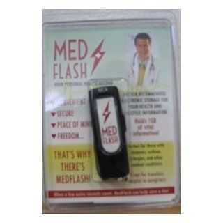 Med Flash   Emergency Medical Records   Flash drive with 1g of memory capacity holds all important medical info like emergency contacts, blood type, allergies and medications with possible side effects and symptoms. Any computer with a USB port can record 