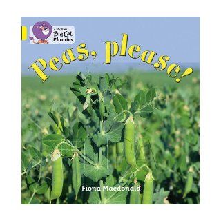 Peas Please (Collins Big Cat Phonics) (9780007422043) Fiona McDonald Books