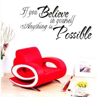 DIY If You Believe in Yourself Anything Is Possible Wall Decal Sticker Inspirational Quotes Saying Decor Room   Childrens Wall Decor
