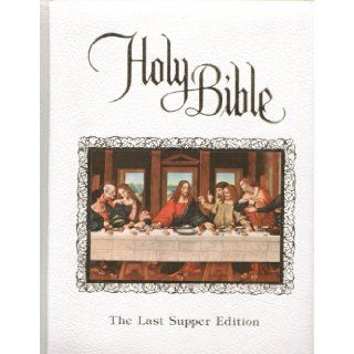 HOLY BIBLE (THE LAST SUPPER EDITION) (AUTHORIZED OR KING JAMES VERSION, RED LETTER EDITION/PICTORIAL DICTIONARY) Books