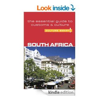 South Africa   Culture Smart The Essential Guide to Customs & Culture eBook David Holt Biddle Kindle Store