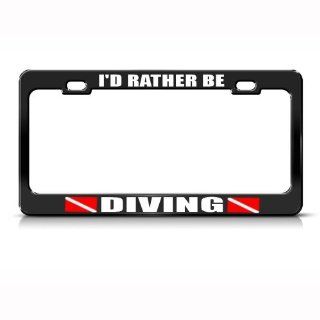 I'd Rather Be Diving Metal License Plate Frame Tag Holder: Automotive