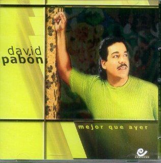 David Pabon, Mejor Que Ayer: Music