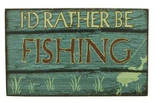 Magnet Wooden Sign, I'd Rather Be Fishing, 4 inch: Kitchen & Dining