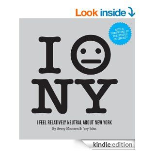 I Feel Relatively Neutral About New York eBook: Jory John, Avery Monsen: Kindle Store
