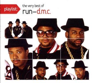 Playlist: The Very Best of Run Dmc: Music
