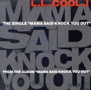 Mama Said Knock You Out: Music