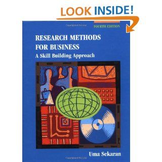 Research Methods for Business A Skill Building Approach (4th Edition) Uma Sekaran 9780471203667 Books