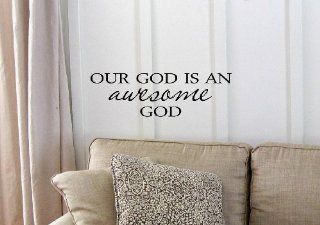 Our God is an awesome God. Vinyl wall art Inspirational quotes and saying home decor decal sticker  