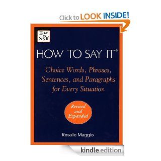 How To Say It (How to Say It) eBook: Rosalie Maggio: Kindle Store