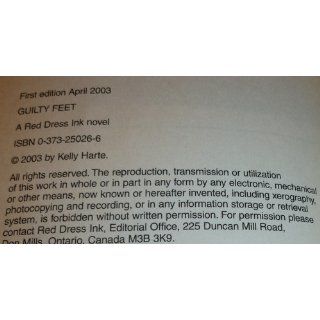 Guilty Feet: Kelly Harte: 9780373250264: Books