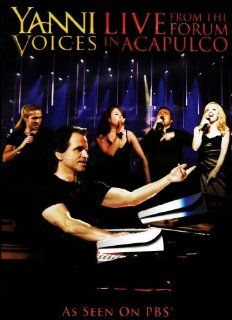 Yanni Voices: Live From The Forum In Acapulco: Yanni, Leslie Mills, Chloe, Nathan Pacheco, Ender Thomas, Charlie Adams Nican In Your Heart Unico Amore Enchantment Ritaul De Amor Desire Before The Night Ends Within Attraction Vivi Il Tuo Sogno Almost A Whis